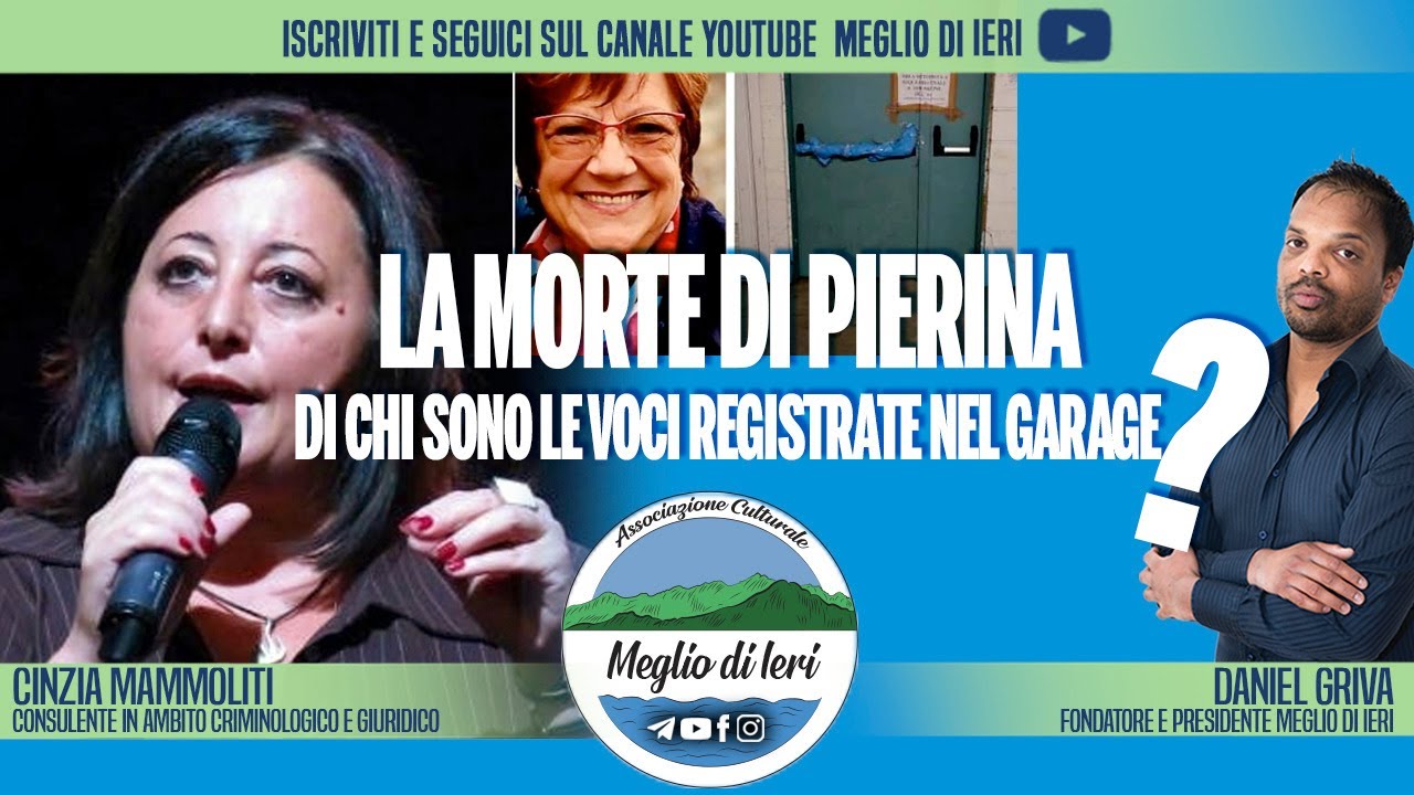 La morte di Pierina, di chi sono le voci registrate nel garage? - CINZIA MAMMOLITI - Criminologa