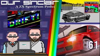 Drift! Review | ZX Spectrum | Our Sinclair: A ZX Spectrum Podcast 61
