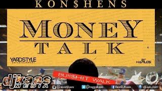 Konshens - Money Talk ▶Yardstyle Ent ▶Dancehall 2016