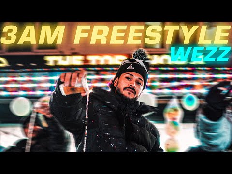 WEZZ ( 3 AM FREESTYLE ) 
