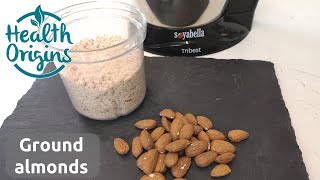How to make ground almonds with Soyabella