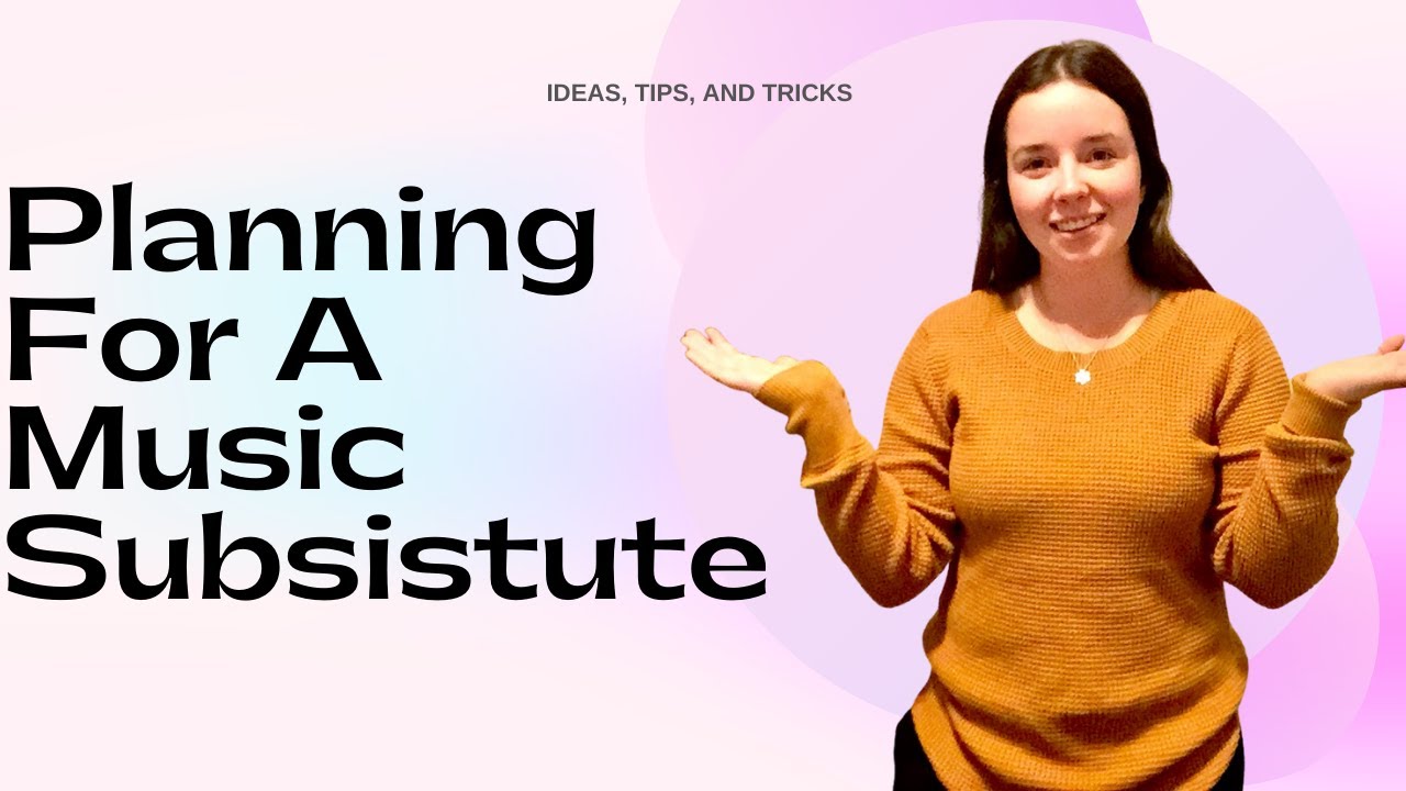 How to Plan for a Substitute Teaching in Your Elementary Music Class