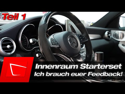 Der pefekte Start für den Fahrzeug-Innenraum? Was würdet ihr empfehlen! Teil 1