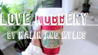 Love Robbery by Kalin and Myles