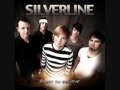 Silverline- Stop Me Now 