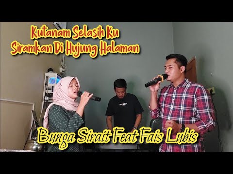 Kutanam Selasih_Fais Lubis Feat Bunga Sirait (Cover) @ZoanTranspose