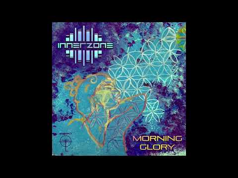 InnerZone - Morning Glory (Full EP)
