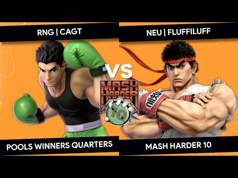 Mash Harder 10 - RNG | Cagt (Little Mac) vs NEU | Fluffiluff (Ryu) - Pools Winners Quarters