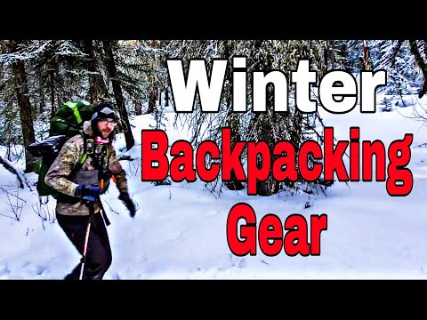 A Canadians Winter Backpacking Gear List