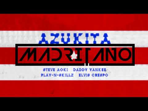 Steve Aoki, Daddy Yankee vs J. Balvin - Azukita vs Mi gente (Madritano mashup)