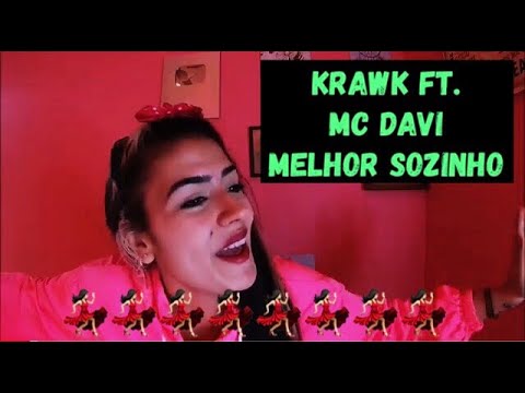 Krawk feat. MC Davi - Melhor Sozinho (Clipe oficial)  | REAÇÃO | INDI JADE