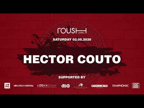 Hector Couto @ Roush Label Live Stream