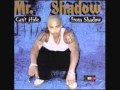 Mr.Shadow - 4 My Enemies