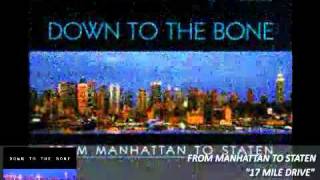 Down To The Bone / 17 Mile Drive / 1997