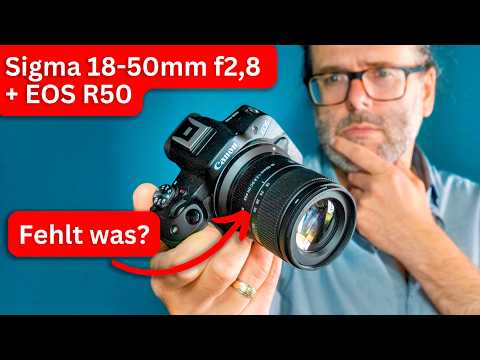 Sigma 18–50mm F2.8 – Das beste Objektiv für Canon RF-S? Vielleicht.
