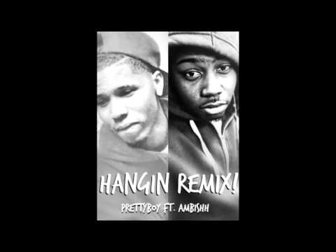 Prettyboysavg - Hangin FT. AMBISHH (Remix)
