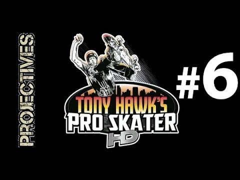 Tony Hawk's Pro Skater HD Projectives: Downhill Jam [Part 6]