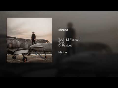 Merda - TOSK (Scratch by DJ FASTCUT)