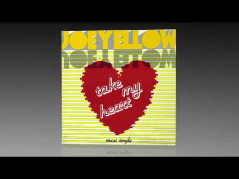 Joe Yellow - Take My Heart