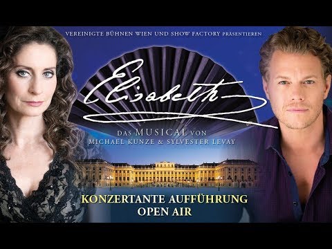 Elisabeth - konzertante Aufführung - Open Air 2019 I Schloss Schönbrunn