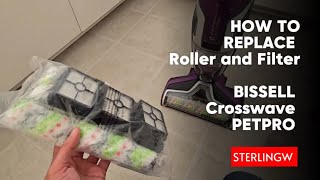 How to replace Bissell CROSSWAVE Roller and Filter