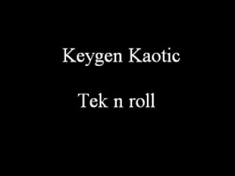 Keygen Kaotic - Tek n roll