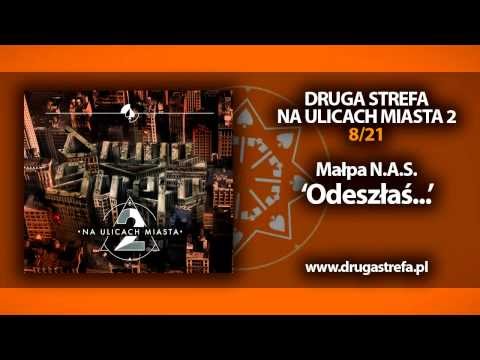 08.DRUGASTREFA- "Odeszłaś..." feat. Małpa N.A.S. | NA ULICACH MIASTA 2