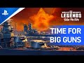 World of Warships: Legends – Time for Big Guns | PS5, PS4