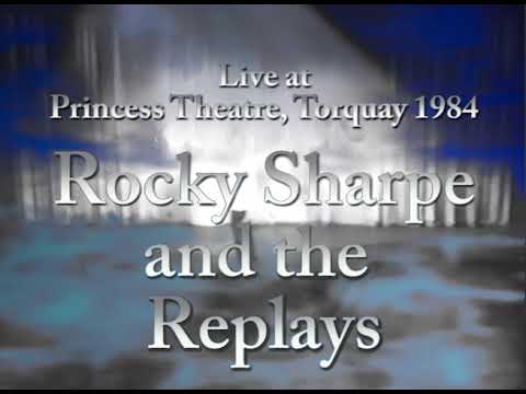 Rocky Sharpe and the Replays Live at the Princess Theatre in Torquay 1984