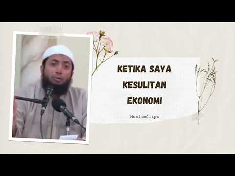 ketika saya kesulitan ekonomi ust khalid basalamah