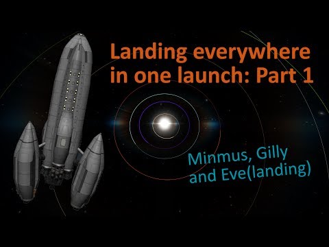 [KSP 1.2] Landing everywhere in one launch | Part 1: Minmus, Gilly and Eve(landing)