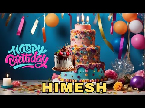 Happy Birthday Himesh, Birthday Wishes, Birthday Song, Today, hbd