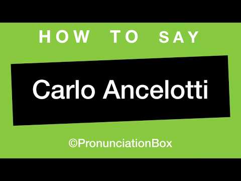 How To Say and Pronounce Carlo Ancelotti