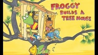FROGGY BUILDS A TREEHOUSE Read Along Aloud Audio Story Book for Children and Kids