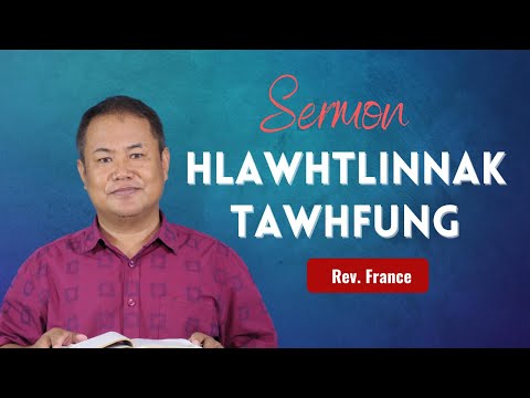 Hlawhtlinnak Tawhfung - Rev. France