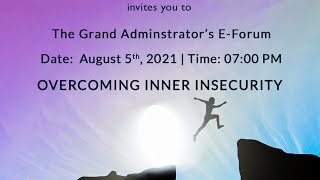 GA's E-Forum (Overcoming Inner Insecurity)