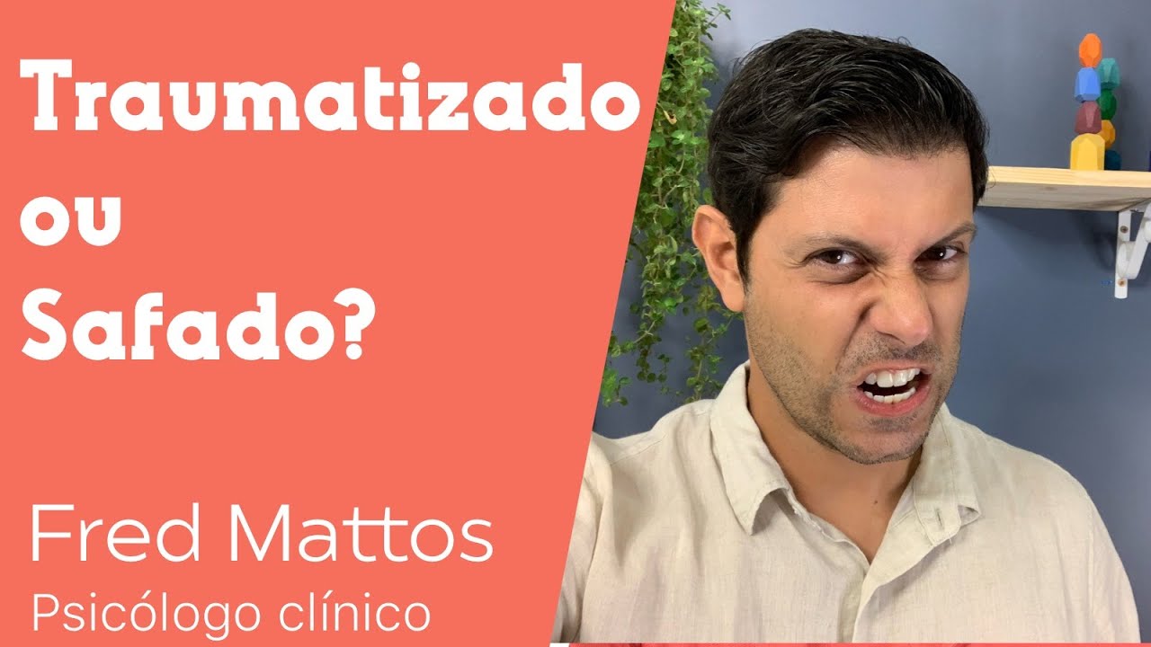 Ele é mau caráter ou tem problema emocional? | Fred Mattos, psicólogo