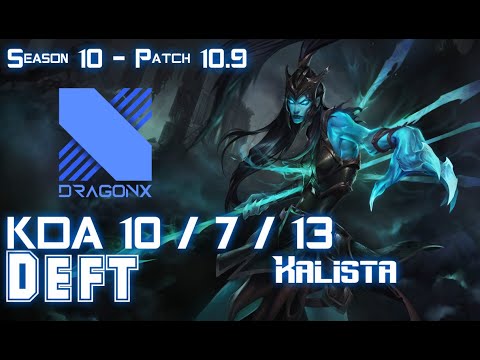 DRX Deft KALISTA vs SENNA ADC - Patch 10.9 KR Ranked