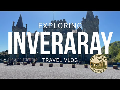 A Day in Inveraray | Castles, Loch Fyne & Highland History