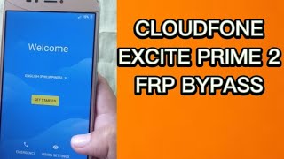 Cloudfone Excite Prime 2 frp bypass