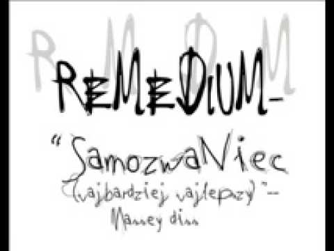 Remedium - Samozwaniec (Najbardziej Najlepszy) [Massey Diss]