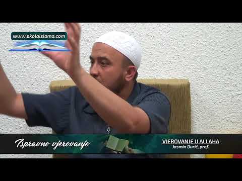 Vjerovanje u Allaha - Jasmin Durić, prof.