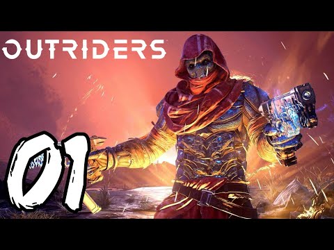 Outriders Gameplay Walkthrough Part 1 - A NEW LOOTER SHOOTER!