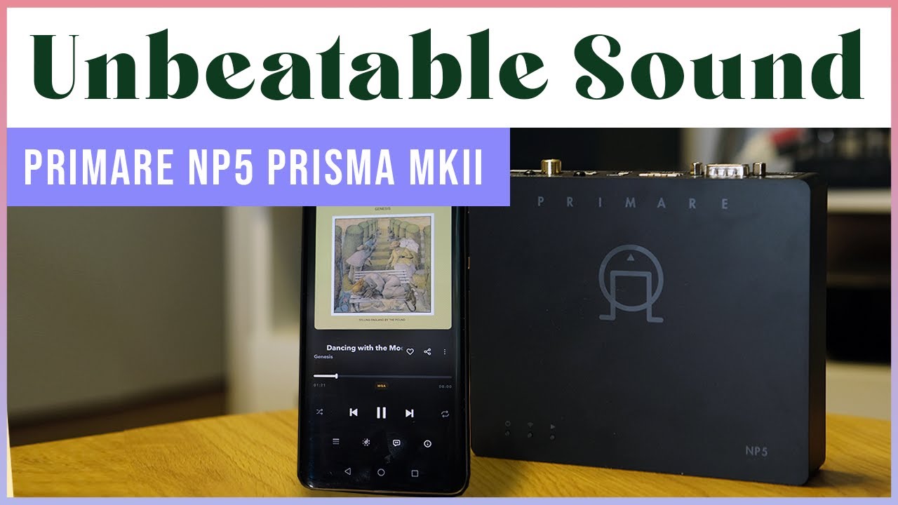 Unbeatable sound and value. Primare NP5 Prisma MKII music streamer Review (vs Bluesound Node, MXN10)
