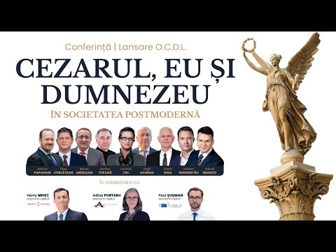 Cezarul, Eu și Dumnezeu | Conferință & Lansare OCDL | Sesiunea 1