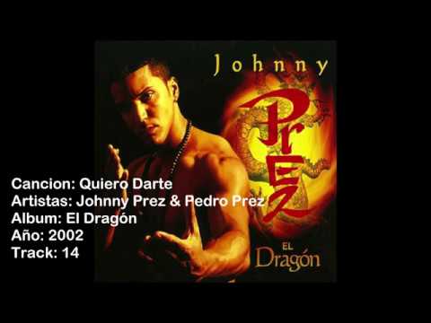 Quiero Darte - Johnny Prez & Pedro Prez