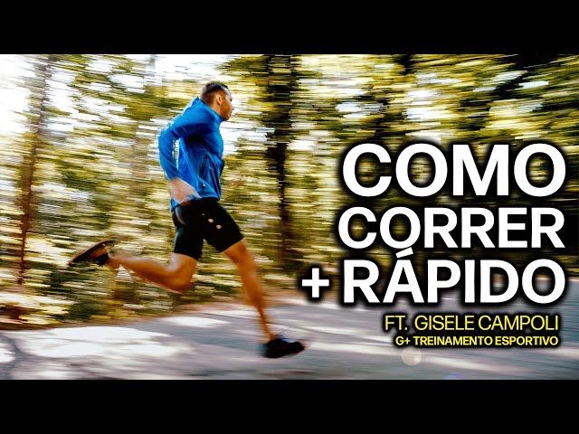 Como CORRER MAIS RÁPIDO - ft. Gisele Campoli