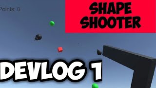 SHAPE SHOOTER | Devlog 1