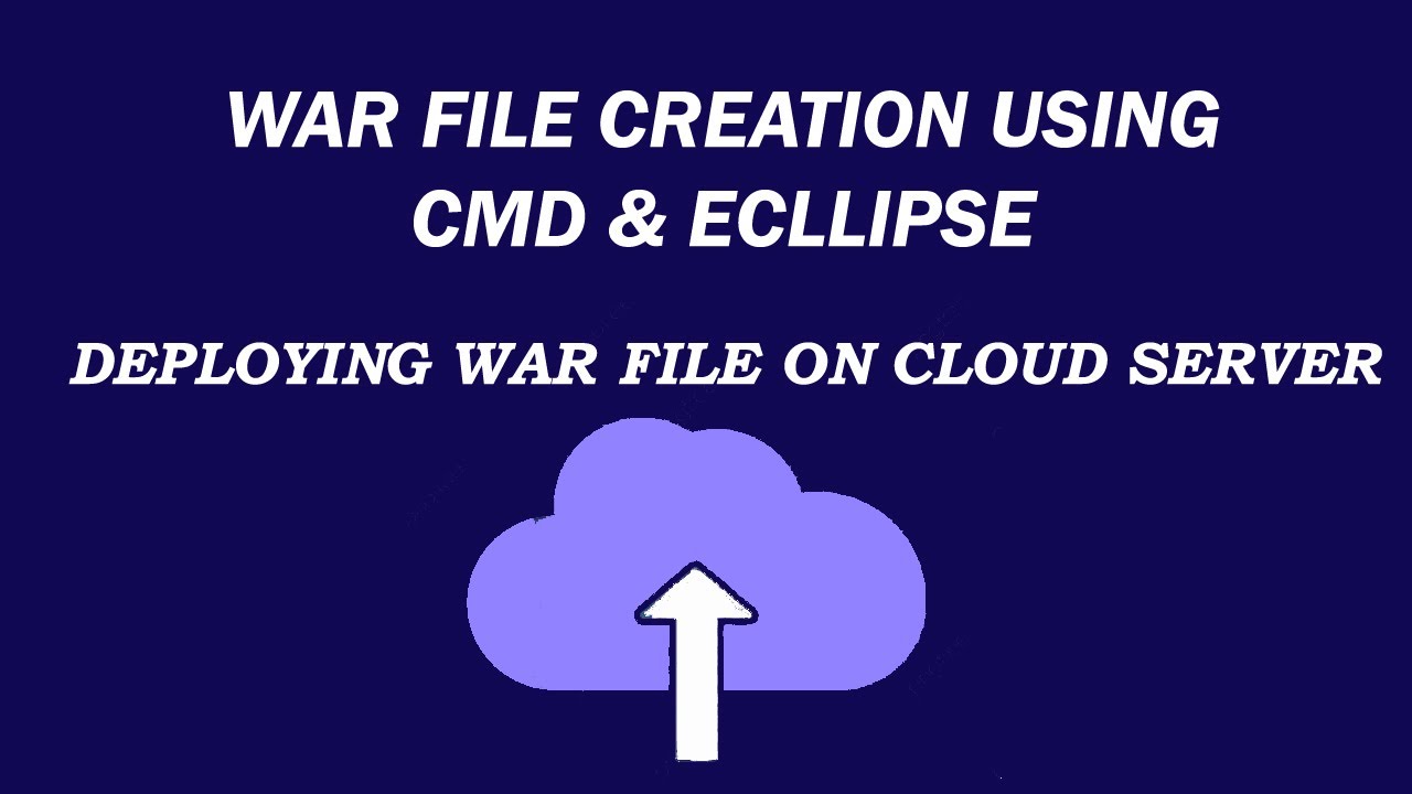 War File Creation Using Command Prompt & Ecllipse || Deploying War File on Cloud