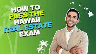 How To Pass The Hawaii Real Estate Exam 2023